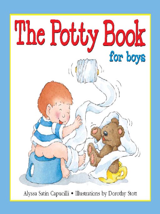 Title details for The Potty Book for Boys by Alyssa Satin Capucilli - Available